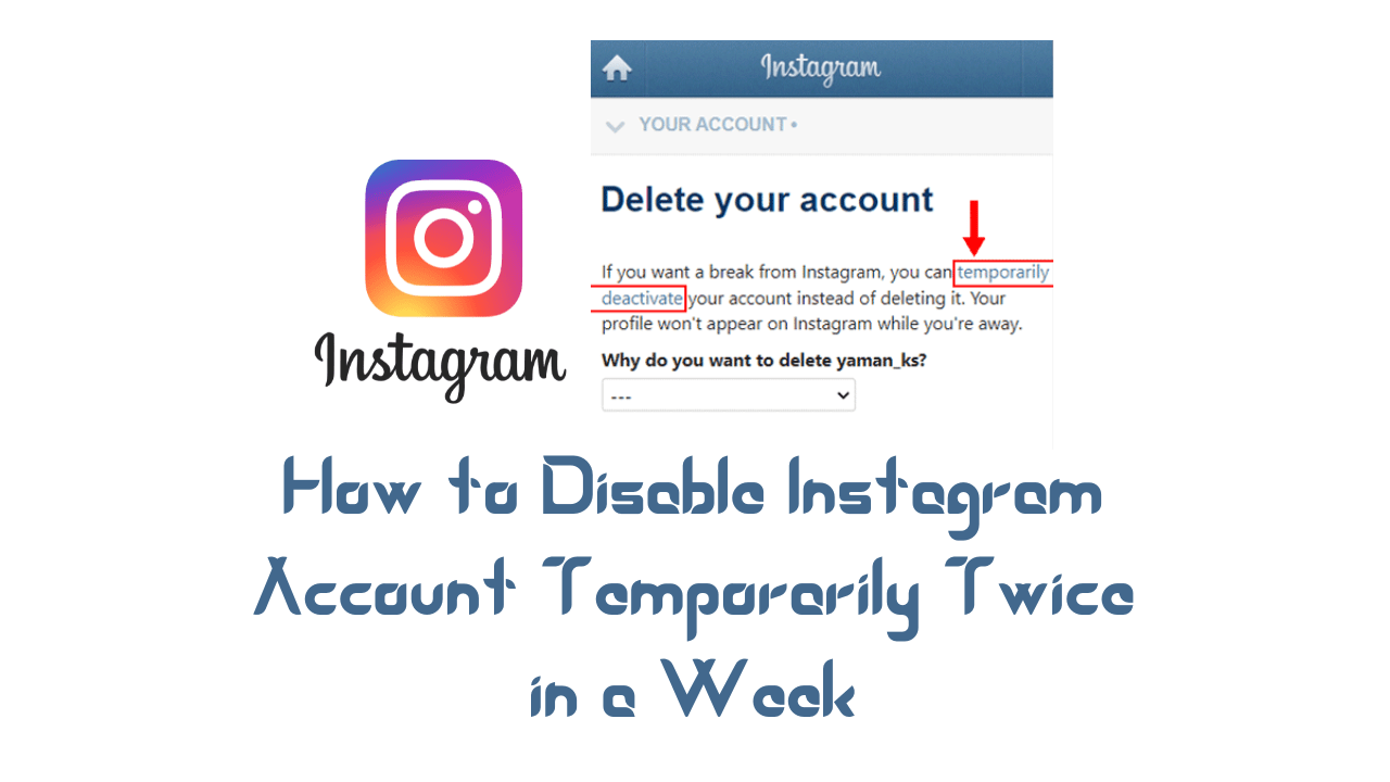 How to Disable Instagram Account Temporarily Twice in a Week