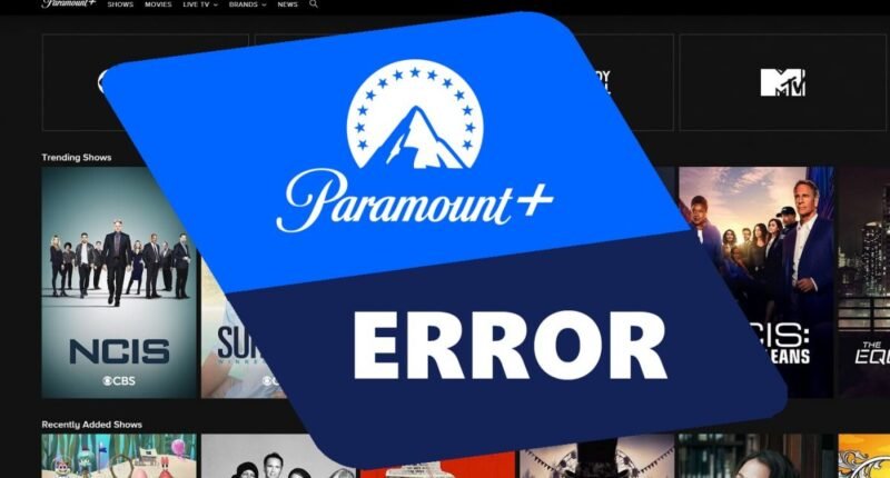 Paramount Plus Error Code 3005